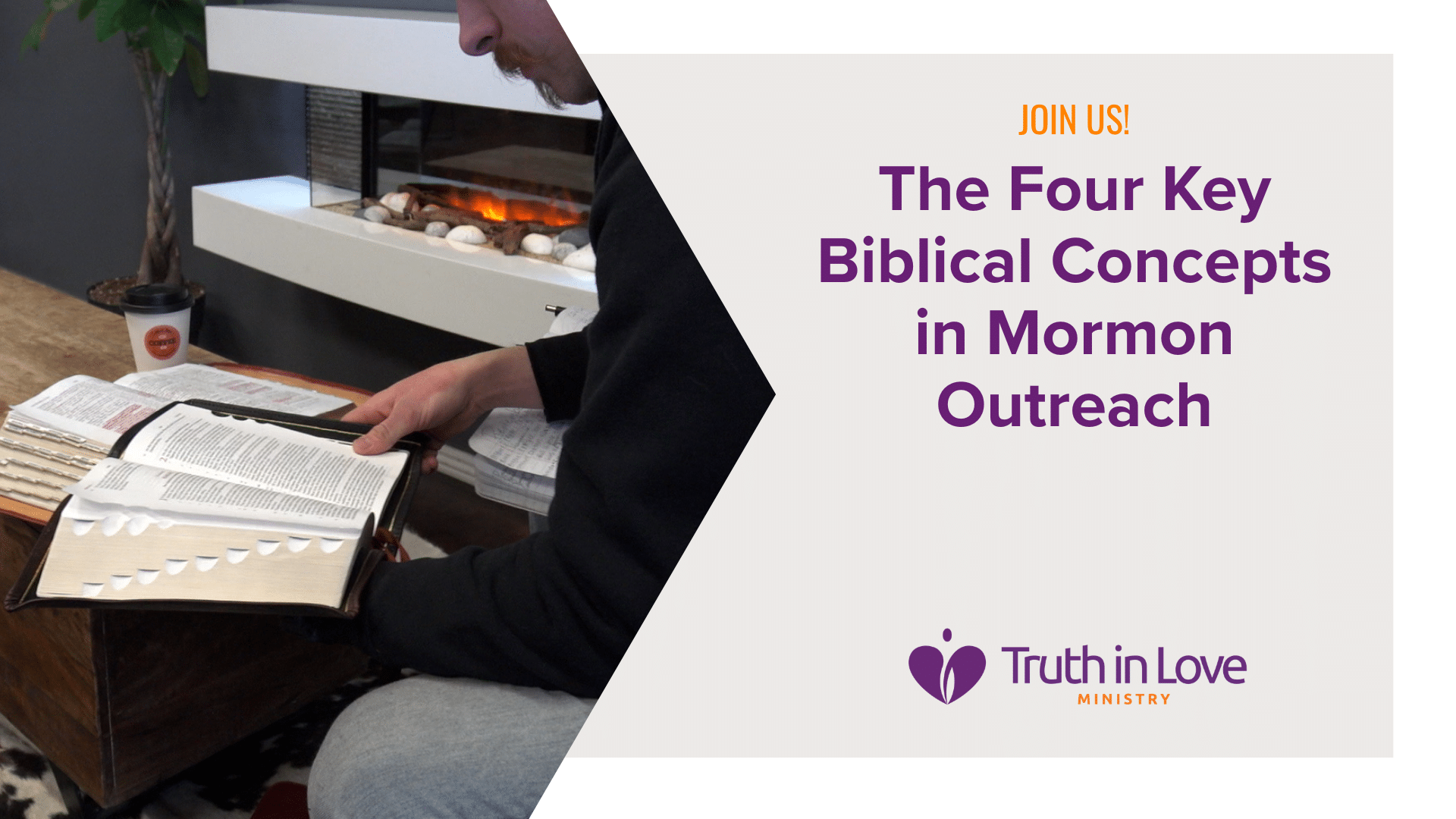 The Four Key Biblical Concepts in Mormon Outreach
